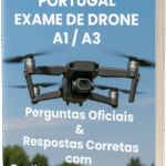 Respostas Corretas Exame de Drone A1/A3 Portugal – Perguntas Oficiais da ANAC com Explicações Detalhadas