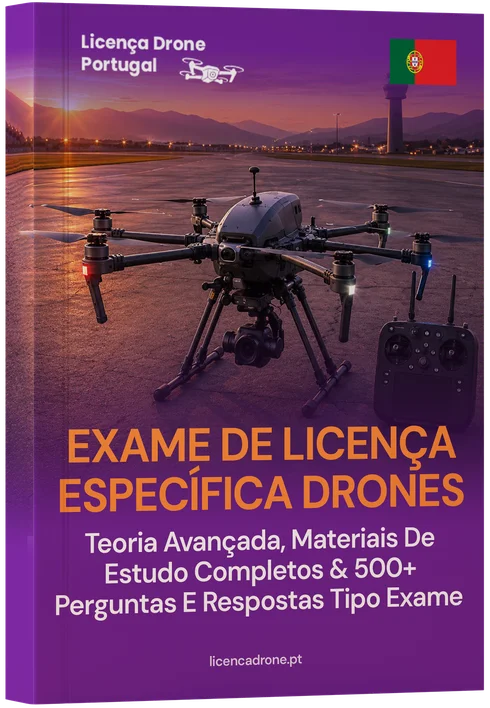 Categoria Específica (Specific) Exame de Drone Portugal – Teoria de Especialista, Materiais Completos de Estudo & 400+ Perguntas e Respostas tipo Exame